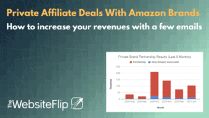 Private Affiliate Deals With Amazon Brands