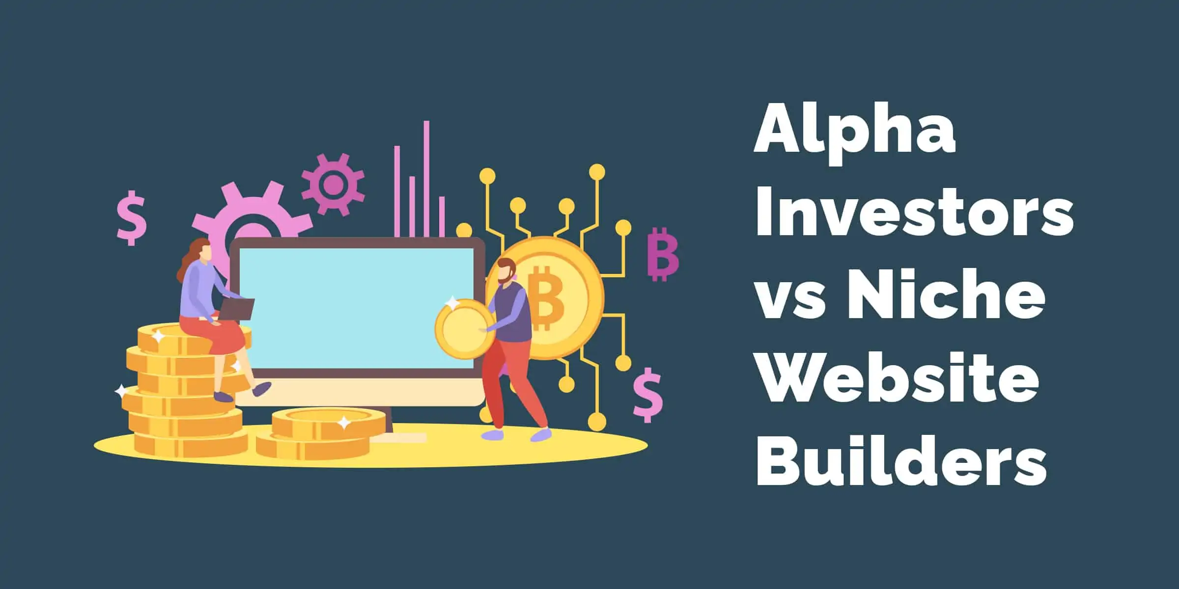 alpha-investors-vs-niche-builders