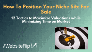 How To Position Your Niche Site For Sale