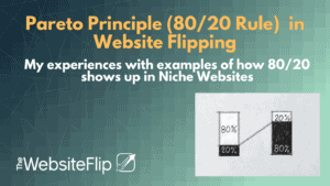 Pareto Principle (8020 Rule) in Website Flipping (1)