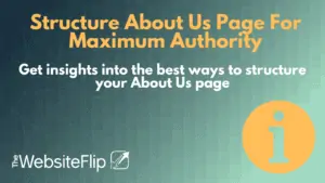 How I Structure My About Us Page For Maximum Authority (With Examples)