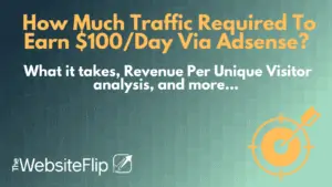 How Much Traffic Required To Earn $100Day Via Adsense