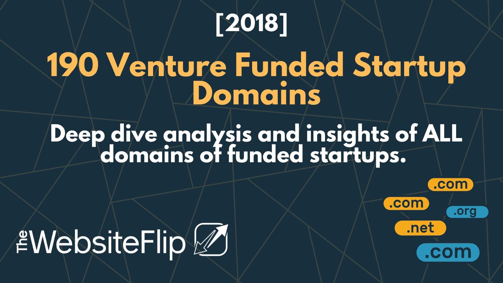What Domains Are Startups Using in 2018? 190 Brands Analyzed
