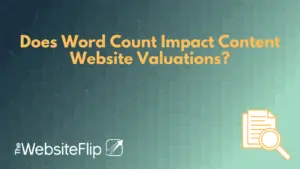 Does Word Count Impact Content Website Valuations