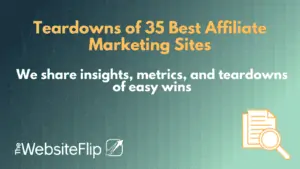 Teardowns of 35 Best Affiliate Marketing Sites