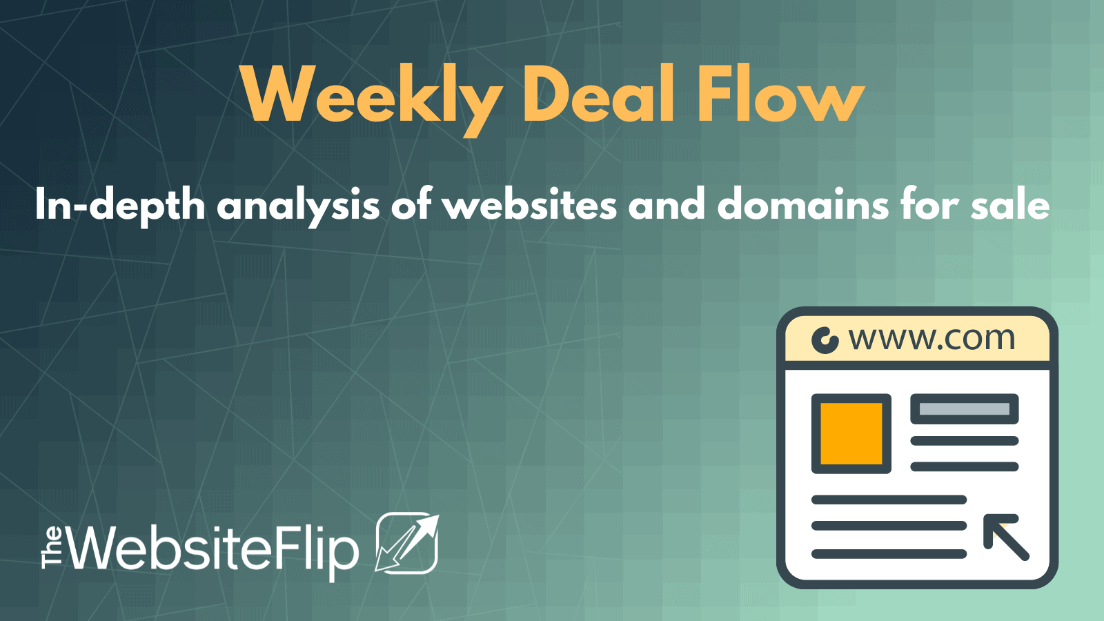 Weekly Deal Flow