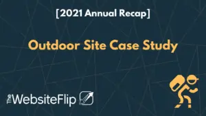 Outdoor Site Case Study Annual Recap