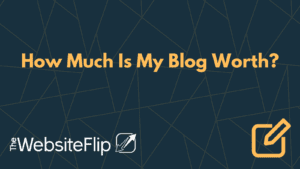 How Much Is My Blog Worth