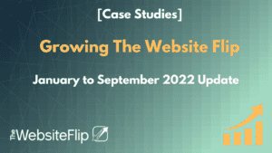 Growing The Website Flip case study