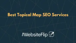Best Topical Map SEO Services